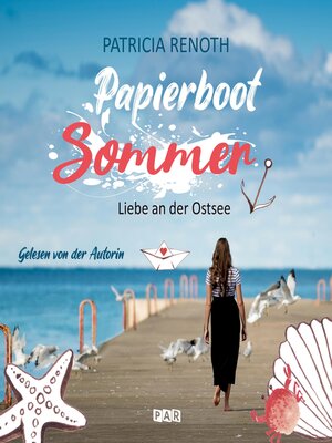 cover image of Papierbootsommer--Liebe an der Ostsee (ungekürzt)